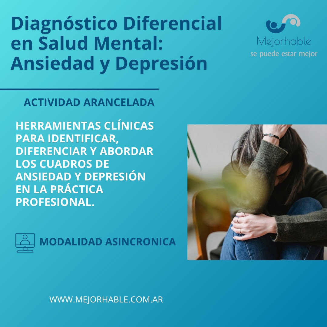 Diagnóstico diferencial en la clínica : Ansiedad y Depresión